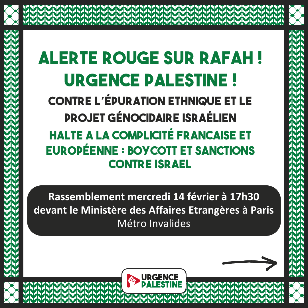 Alerte rouge sur Rafah ! Urgence Palestine !